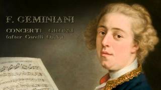 F Geminiani Concerti Grossi after Corelli OpV [upl. by Ajnek]