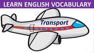 Transportation  Learn English  Vocabulary [upl. by Archie191]