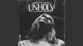 Unholy [upl. by Eduino]