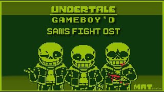 Undertale Gameboyd SANS FIGHT FULL OST [upl. by Hamburger]