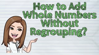 MATH How to Add Whole Numbers Without Regrouping  iQuestionPH [upl. by Haleigh]