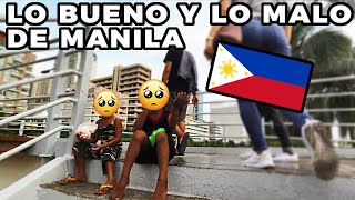 LO BUENO Y LO MALO DE MANILA  LA CAPITAL DE FILIPINAS [upl. by Ganley]