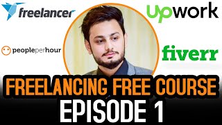 How to start Freelancing  Freelancing for Beginners  Freelancing Series  Episode 1 [upl. by Atis540]