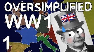 WW1 Oversimplified Edited for Schools [upl. by Flo342]