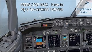 PMDG 737  Go Around Tutorial by Real 737 Pilot [upl. by Downe921]