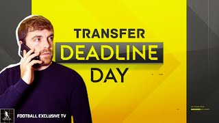 TRANSFER DEADLINE DAY UPDATES 2024 [upl. by Sylvester]