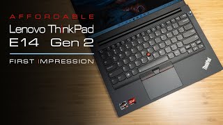 Lenovo ThinkPad E14 Gen 2 AMD Ryzen  Unboxing and First Impression [upl. by Mannie677]