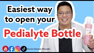 Easiest way to open your Pedialyte Bottle  Genesis Mercado MD [upl. by Frederigo]