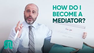 How do I become a mediator [upl. by Ecinue]