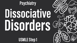 Dissociative Disorders Psychiatry  USMLE Step 1 [upl. by Ewart]