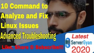 10 Advanced Linux Troubleshooting Tips  How to analyse critical issues with Linux Operating System [upl. by Sinne979]