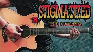 Stigmatized  The Calling Guitar Cover With Lyrics amp Chords [upl. by Eillat]