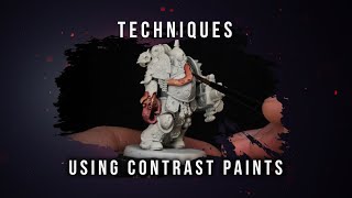 Techniques Contrast Paints [upl. by Gannes]