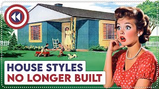 10 Old House Styles No Longer Built Today [upl. by Ayekin]