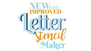 New Free Letter Stencil Maker [upl. by Yecniuq]