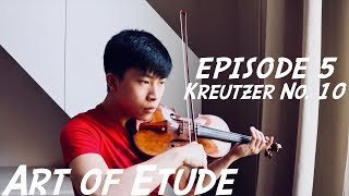 Kerson Leongs ART OF ETUDE 5  Kreutzer Etude No 10 [upl. by Neehcas]