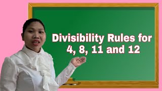 DIVISIBILITY RULES FOR 4 8 11 AND 12 [upl. by Anna-Maria]