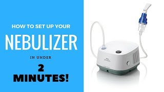 How To Setup Your Nebulizer [upl. by Wertz]