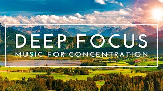 4 Hours of Deep Focus Music To Improve Concentration  Music to Help you Study and Focus [upl. by Metts]