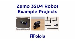 Pololu Zumo 32U4 Robot Example Projects [upl. by Ednil]