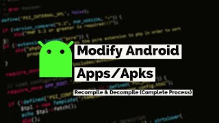 How to Modify Android App RecompileDecompile Apk files 2021 [upl. by Yelnats]