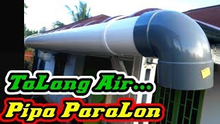 Pasang Talang air dari pipa paralon  pipa PVC [upl. by Marnie626]