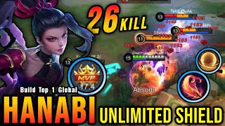 26 Kills Hanabi Unlimited Shield and Brutal Damage  Build Top 1 Global Hanabi  MLBB [upl. by Oeniri833]