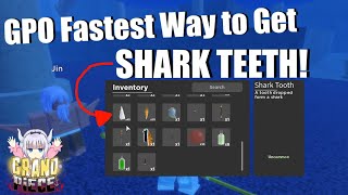 Fastest Way to Get Shark Teeth for Fishman Karate Grand Piece Online [upl. by Kermy954]