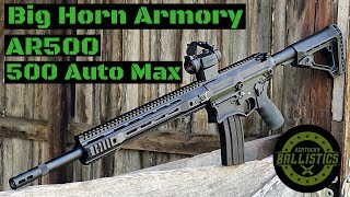 Big Horn Armory AR500 500 Auto Max [upl. by Monahon]