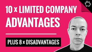 10 x ADVANTAGES of a Limited Company  Starting a Ltd Company UK [upl. by Meras387]