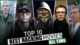 Top 10 Best Hacking Movies Of All Time In Hindi amp English Amazing Techno Thrillers 🔥 [upl. by Rogerio]