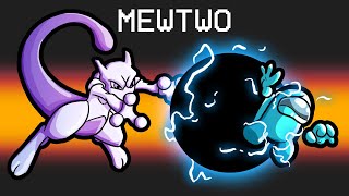 MEWTWO Pokemon Mod in Among Us [upl. by Eldwen960]