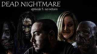 Zombie Apocalypse  Dead Nightmare Series Directors Cut Episodes 14  Zombie Short Film [upl. by Columba]