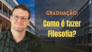 Como é o curso de Filosofia [upl. by Coucher]