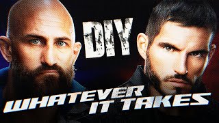 WWE Whatever It Takes DIY [upl. by Nire]