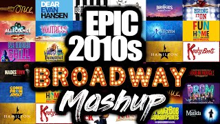 Epic 2010s Broadway Mashup of 27 Musicals [upl. by Agnimod988]