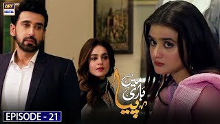 Mein Hari Piya  Episode 21  Highlights  ARY Digital [upl. by Ayanahs]