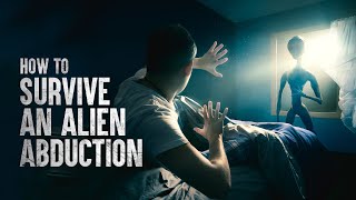 How to Survive an Alien Abduction [upl. by Skees]