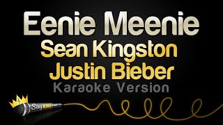 Sean Kingston Justin Bieber  Eenie Meenie Karaoke Version [upl. by Aerdnahc]