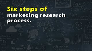 Six steps of marketing research process [upl. by Cyd]