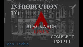 BlackArch Linux  Complete Install [upl. by Patin234]