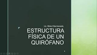 ESTRUCTURA FÍSICA DE UN QUIRÓFANO [upl. by Essilec]