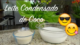 LEITE CONDENSADO DE COCO VEGANO [upl. by Alonso]