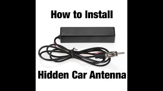 How To Install A Hidden Antenna [upl. by Matejka]