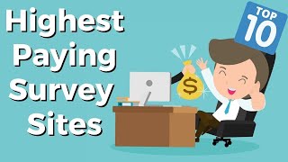 10 Highest Paying Survey Sites That Really Pay [upl. by Mert162]