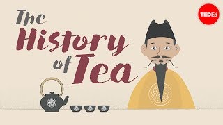 The history of tea  Shunan Teng [upl. by Vieva]