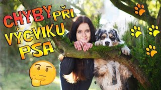 5 NEJČASTĚJŠÍCH CHYB při výcviku psa  VeronikaampAkim [upl. by Anaira]