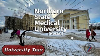 University Tour  Northern State Medical Univeristy  MBBS In Russia  NSMU  Study Abroad [upl. by Niak]