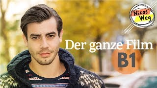 Deutsch lernen B1 Ganzer Film auf Deutsch  quotNicos Wegquot  Deutsch lernen mit Videos  Untertitel [upl. by Jorin]