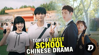 Top 12 Latest School Chinese Dramas [upl. by Rafaelita]